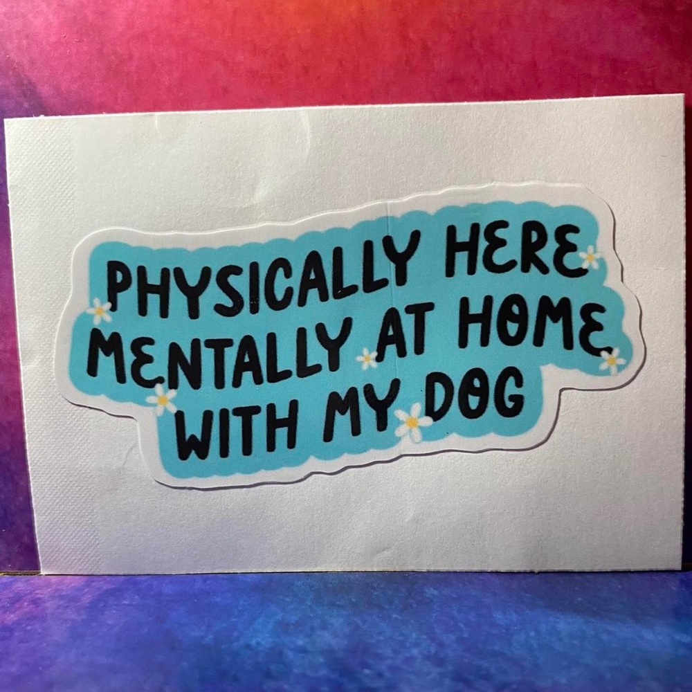 Funny Dog Quote Sticker